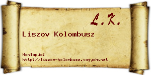 Liszov Kolombusz névjegykártya